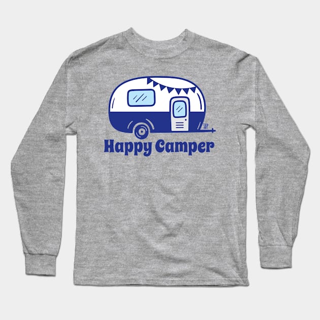 happy camper Long Sleeve T-Shirt by toddgoldmanart